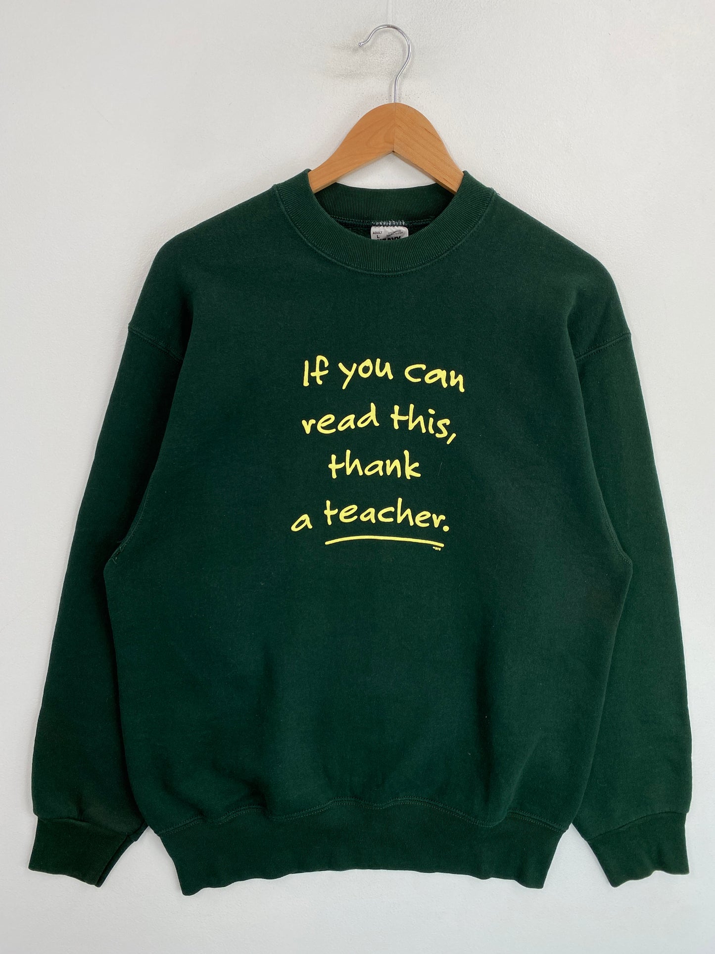 90's IF YOU CAN READ THIS Made in USA Size L Vintage Sweat-shirt / G6929S