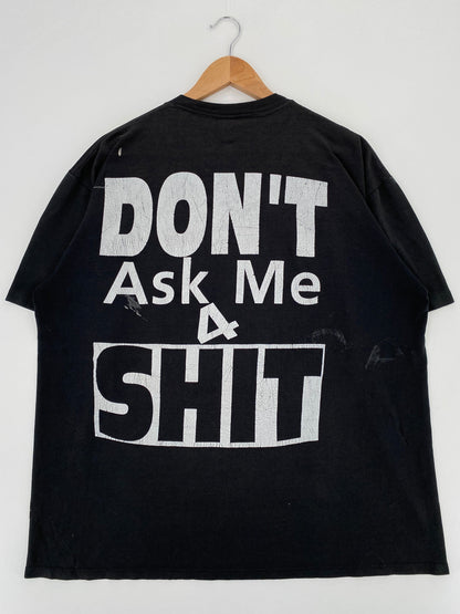 90’s  DON'T ASK ME 4 SHIT Made in USA Size XL T-Shirt / E5032T
