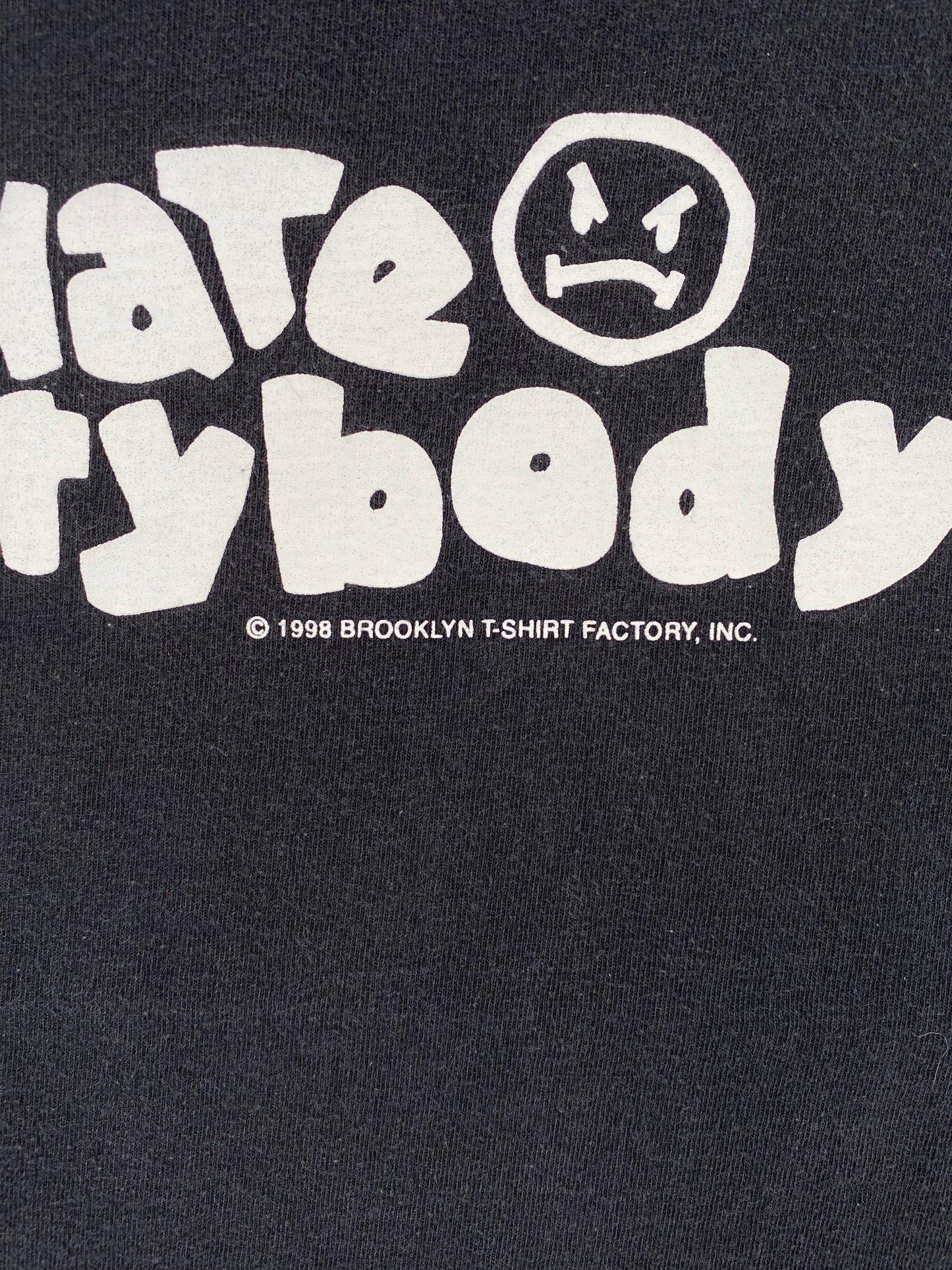1998 I HAVE EVERYBADY Size L Vintage T-Shirt / A2613