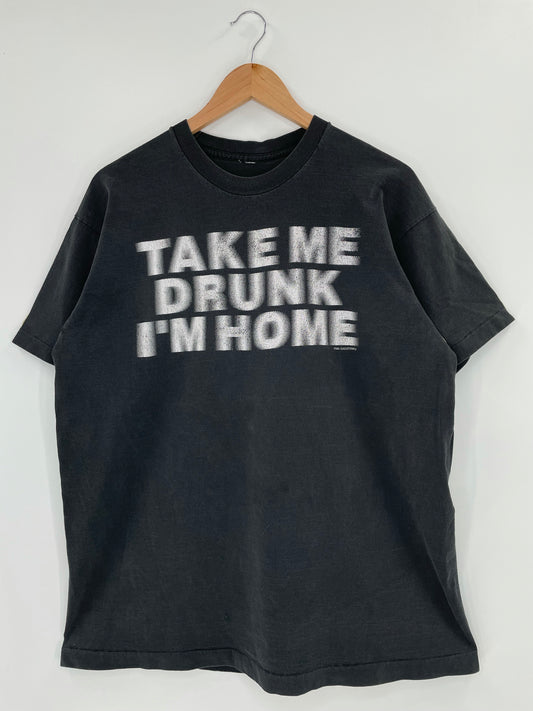 1995 TAKE ME DRUNK I’M HOME Size No Tag (Approx.XL) Vintage T-Shirts / K4963